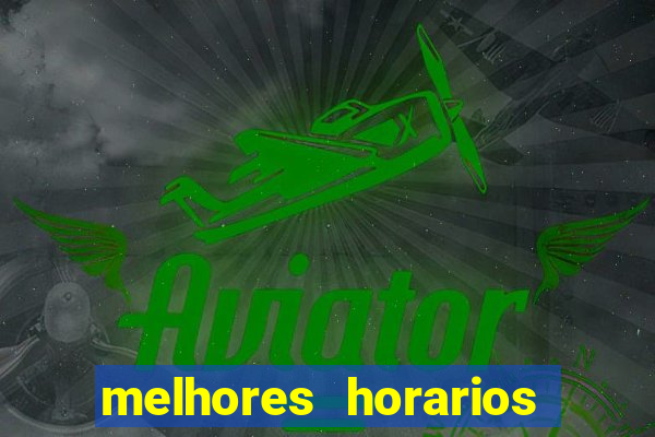melhores horarios pagantes fortune tiger